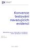 Konvence testování navazujících evidencí