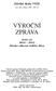 Stfiední kola VIZE. ã.p. 404, Jifiice, PSâ V ROâNÍ ZPRÁVA. kolní rok Stfiední odborné uãili tû Jifiice