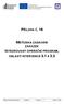 PŘÍLOHA Č. 16 METODIKA ZADÁVÁNÍ INTEGROVANÝ OPERAČNÍ PROGRAM, ZAKÁZEK OBLASTI INTERVENCE 3.1 A 3.3