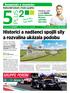 Historicianadšencispojili síly arozvalina ukázala podobu
