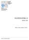 MATEMATIKA 2. Sbírka úloh. RNDr. Edita Kolářová, Ph.D. ÚSTAV MATEMATIKY