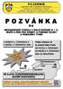 - 2 - V p, semifinále, zápas o 3. místo a finále se koná. HRACÍ DOBA: Základní skupiny: 14 Mezikola skupiny: 10 : Zápas o 3.