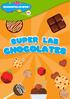 Index Pokusy Pokus 1. Tvarujte z čokolády Pokus 2. Čokoládová lízátka Pokus 3. Malujte čokoládou Pokus 4. Křupavé sladkosti