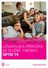 UŽIVATELSKÁ PŘÍRUČKA KE SLUŽBĚ T-MOBILE OPTIC TV