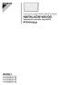 POKOJOVÉ KLIMATIZAČNÍ ZAŘÍZENÍ DAIKIN INSTALAČNÍ NÁVOD. Jednofázové jednotky řady R410A MODELY FVXG25K2V1B FVXG35K2V1B FVXG50K2V1B