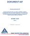 DOKUMENT IAF. Závazný dokument IAF. Závazný dokument IAF pro audit a certifikaci systému managementu provozovaného organizací s více pracovišti