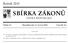 SBÍRKA ZÁKONŮ. Ročník 2015 ČESKÁ REPUBLIKA. Částka 57 Rozeslána dne 11. června 2015 Cena Kč 43, O B S A H :