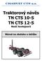 Traktorový návěs TN CTS 10-S TN CTS 12-S Nosič kontejnerů. Návod na obsluhu a údržbu