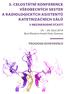 5. CELOSTÁTNÍ KONFERENCE VŠEOBECNÝCH SESTER A RADIOLOGICKÝCH ASISTENTŮ KATETRIZAČNÍCH SÁLŮ