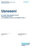 Usnesení. Usnesení. 80. schůze rady městského obvodu konané dne čís. 5328/RMOb1014/80/ /RMOb1014/80/14