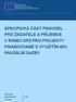 SPECIFICKÁ ČÁST PRAVIDEL PRO ŽADATELE A PŘÍJEMCE V RÁMCI OPZ PRO PROJEKTY FINANCOVANÉ S VYUŽITÍM 40% PAUŠÁLNÍ SAZBY