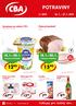 POTRAVINY / % masa. Smetana na vaření 12% 200 g (100 g = 6,45 Kč) Pečený bochník* 100 g Váhala