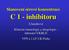 C 1 - inhibitoru. I.Janatkov. Janatková Klinická imunologie a alergologie - laboratoř ÚKBLD VFN a 1.LF UK Praha