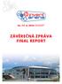 ZÁVĚREČNÁ ZPRÁVA FINAL REPORT