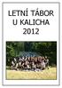 LETNÍ TÁBOR U KALICHA 2012