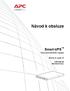 Návod k obsluze. Smart-UPS. Zdroj nepřerušitelného napájení. Montáž do regálu 1U. 1200/1500 VA 100/120/230 Vstř.