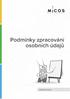 1. DEFINICE ÚČEL A ROZSAH ZPRACOVÁNÍ OSOBNÍCH ÚDAJŮ DOBA ZPRACOVÁNÍ OSOBNÍCH ÚDAJŮ PRÁVA A POVINNOSTI STRAN...