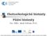 Ekotoxikologické biotesty Půdní biotesty