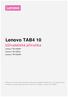 Lenovo TAB4 10. Uživatelská příručka. Lenovo TB-X304F Lenovo TB-X304L Lenovo TB-X304X