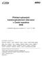 Přehled vybraných kardiovaskulárních intervencí v České republice Uveřejněné údaje jsou za období od do