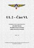 UL 2 Část VI. Požadavky letové způsobilosti SLZ ultralehké kluzáky ultralehké motorové kluzáky repliky historických kluzáků. Vydání 1.