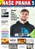 NAŠE PRAHA 5. Youtuber. Domácí pohodu si vychutnávám za Prahou. Nejčtenější. v celé Praze. Rozhovor na stranách 8 a 9