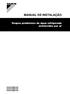 MANUAL DE INSTALAÇÃO. Grupos produtores de água refrigerada arrefecidos por ar EWAP400MBYNN EWAP460MBYNN EWAP540MBYNN