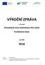 VÝROČNÍ ZPRÁVA. o činnosti. za rok