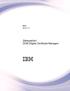 IBM i Verze 7.3. Zabezpečení DCM (Digital Certificate Manager) IBM