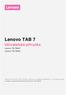 Lenovo TAB 7. Uživatelská příručka. Lenovo TB-7504F Lenovo TB-7504X