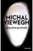 Michal Viewegh můj život po životě
