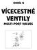 V Í C E C E S T N É. 6-ti cestný ventil SP704, SP710, SP711, SP712, SP715, SP716, SW0704T, SW V E N T I L Y M U L T I - P O R T V A L V E S G01. n.