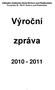 Základní umělecká škola Rožnov pod Radhoštěm Pionýrská 20, Rožnov pod Radhoštěm. Výroční. zpráva