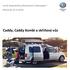 Ceník Originálního příslušenství Volkswagen Platný do Caddy, Caddy Kombi a skříňový vůz